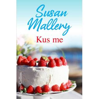 👉 Kus me - Susan Mallery (ISBN: 9789402762761) 9789402762761