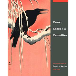 👉 Crows, Cranes & Camellias 9789004181069
