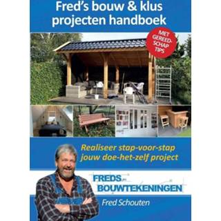 👉 Handboek Fred's bouw & klus projecten - Fred Schouten (ISBN: 9789082655193) 9789082655193