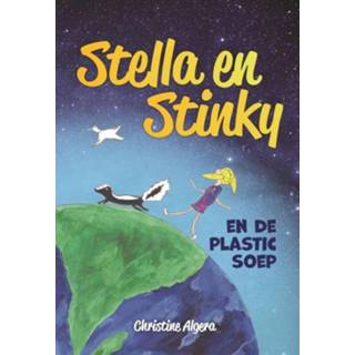 👉 Soep plastic Stella en Stinky de soep. Christine Algera, Hardcover 9789464027099