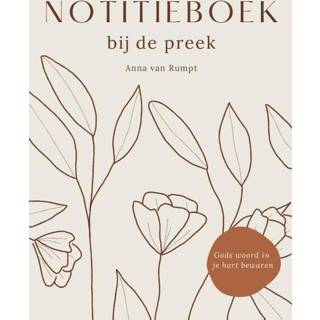 👉 Notitie boek Notitieboek bij de preek. Gods woord in je hart bewaren, Rumpt, Anna van, Paperback 9789492831941