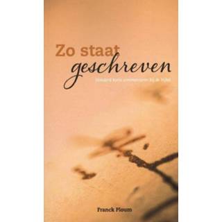 Bijbel nederlands Franck Ploum Zo staat geschreven, honderd korte commentaren bij de - Paperback (9789493191433) 9789493191433