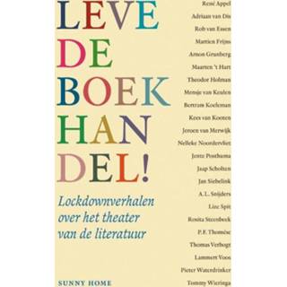 👉 Leve de boekhandel!. Nieuwe verhalen over het theater van literatuur, Hardcover 9789077780060