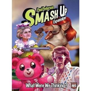 👉 Smash Up: What Were We Thinking?