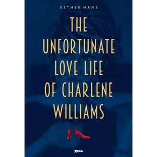 👉 The unfortunate love life of Charlene Williams. Esther, Hans, Hardcover