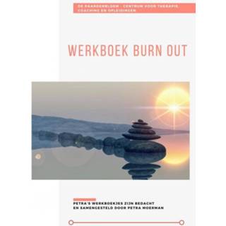 👉 Werkboek Burn Out - Boek Petra Moerman (9464057548) 9789464057546