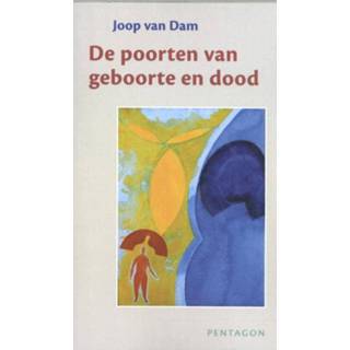 👉 De poorten van geboorte en dood - Joop van Dam (ISBN: 9789492462251)