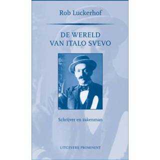 👉 De wereld van Italo Svevo - Rob Luckerhof (ISBN: 9789492395320)