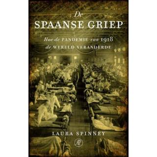 👉 De Spaanse griep - Laura Spinney (ISBN: 9789029519465)