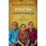 👉 Vergeten door het vaderland - Wieteke van Dort, Wilma der Maten (ISBN: 9789054294108) 9789054294108