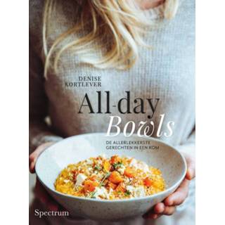 👉 All-day bowls - Denise Kortlever (ISBN: 9789000355457) 9789000355457