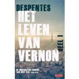 👉 Het leven van Vernon (Deel 1) - Virginie Despentes (ISBN: 9789044535532) 9789044535532