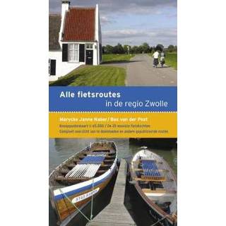 👉 Alle fietsroutes in de regio Zwolle. Naber, Marycke Janne, Paperback 9789058814678