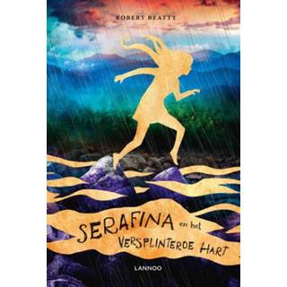 👉 Serafina en het versplinterde hart. Robert Beatty, Hardcover