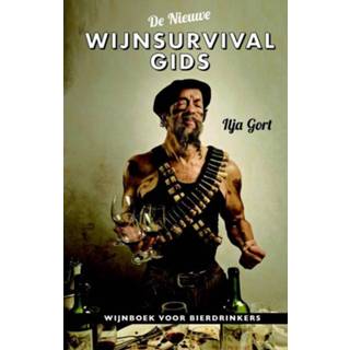 👉 De nieuwe Wijnsurvivalgids - Ilja Gort (ISBN: 9789082701562)