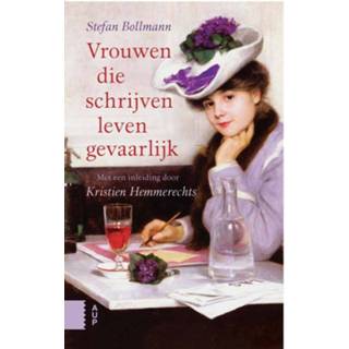 👉 Vrouwen die schrijven leven gevaarlijk - Kristien Hemmerechts (ISBN: 9789463724203) 9789463724203