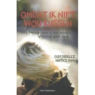 👉 Omdat ik niet wou kussen - Guy Didelez (ISBN: 9789461318763)