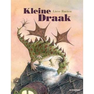 👉 Kleine Draak - Lieve Baeten (ISBN: 9789462912694)