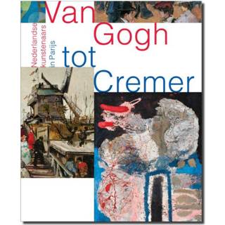 👉 Van Gogh tot Cremer - Feico Hoekstra (ISBN: 9789462620070)