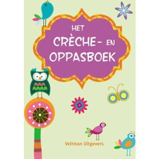 Groen Het creche- en oppasboek - (ISBN: 9789048314386) 9789048314386