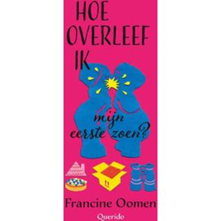 👉 Hoe overleef ik mijn eerste zoen? - Francine Oomen (ISBN: 9789045118611) 9789045118611