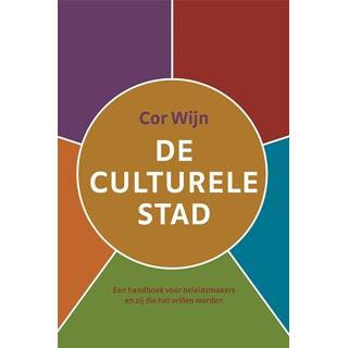 👉 De culturele stad - Cor Wijn (ISBN: 9789079812004)