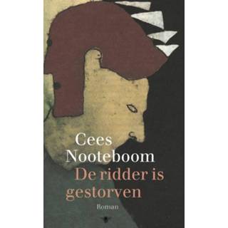 👉 Ridder De is gestorven - Cees Nooteboom (ISBN: 9789023472513) 9789023472513