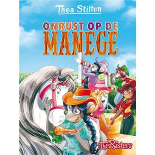 👉 Mannen Onrust op de manege. Thea Stilton, Paperback 9789085923534