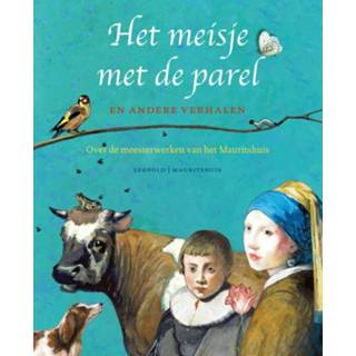 👉 Het meisje met de parel. over de meesterwerken van het Mauritshuis, Van Dam, Arend, Hardcover