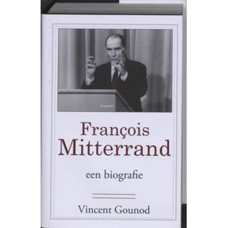 👉 Francois Mitterrand - V. Gounod (ISBN: 9789059117471)