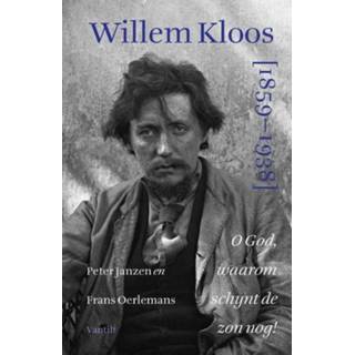 👉 Willem Kloos 1859-1938 - Frans Oerlemans, Peter Janzen (ISBN: 9789460043222)