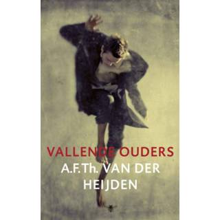 👉 Vallende ouders - A.F.Th. van der Heijden (ISBN: 9789023469261)