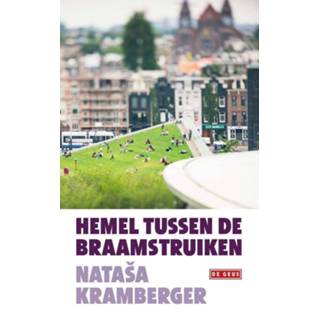 👉 Hemeltje nederlands Nataša Kramberger Hemel tussen de braamstruiken 9789044539936