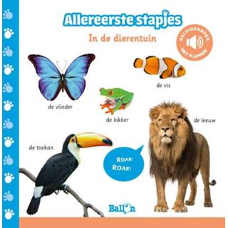 👉 Geluidenboekje Geluidenboekjes - Allereerste stapjes In de dierentuin 9789403214535