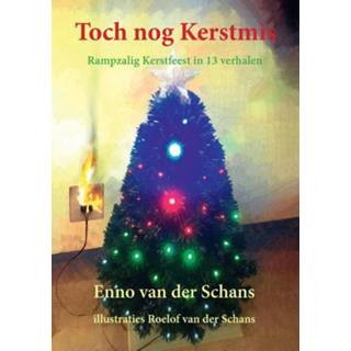 👉 Toch nog Kerstmis. Rampzalig Kerstfeest in 13 verhalen, Schans, Enno van der, Hardcover