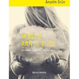 👉 Ik blijf aan je zijde - Anselm Grün (ISBN: 9789089723383)