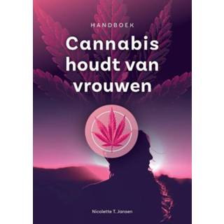 👉 Cannabis houdt van vrouwen - Nicolette Jansen (ISBN: 9789463455190)