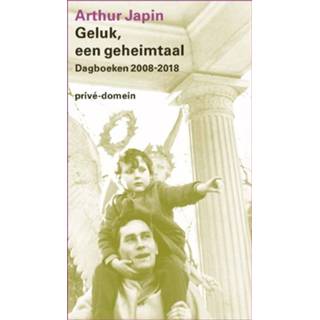 👉 Nederlands Arthur Japin Geluk, een geheimtaal 9789029540513