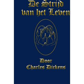 👉 Kerstverhaal Kerstverhalen van Charles Dickens 4 - De Strijd het Leven 9789492337566