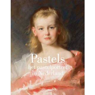 👉 Pastels Pastels. Het pastelportret in Nederland, Siedenburg, Fleur, Paperback 9789462582613