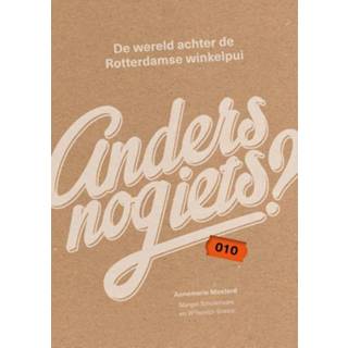 👉 Anders nog iets? - Annemarie Mosterd (ISBN: 9789492881014)