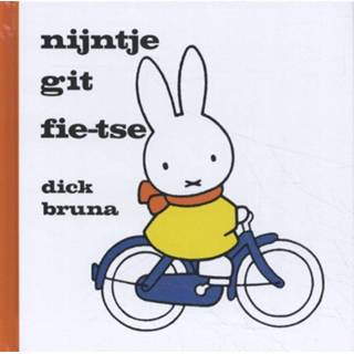 👉 Nijnte Nijntje git fie-tse. in et millings, Dick Bruna, Hardcover 9789056155582