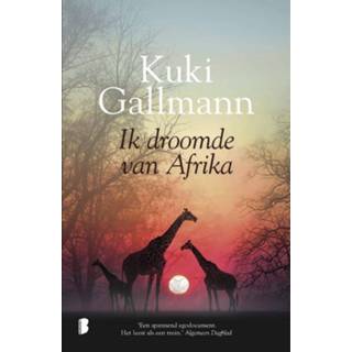 👉 Ik droomde van Afrika - Kuki Gallmann (ISBN: 9789022581193)