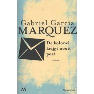 👉 De kolonel krijgt nooit post - Gabriel García Márquez (ISBN: 9789029088640)