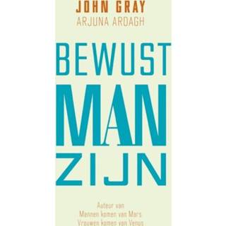 👉 Bewust man zijn - Arjuna Ardagh, John Gray (ISBN: 9789491411823)
