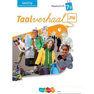 👉 ThiemeMeulenhoff nederlands boek algemeen Taalverhaal.nu Spelling 7 Werkschrift B 9789006616309