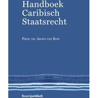 👉 Hand boek Handboek Caribisch Staatsrecht. Rijn, A.B. van, Hardcover 9789462900950