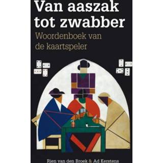 👉 Van aaszak tot zwabber - Ad Kerstens, Rien van den Broek (ISBN: 9789463012164)