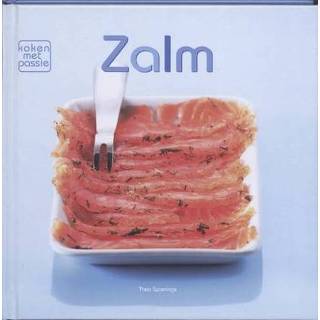 👉 Zalm. Koken met passie, Thea Spierings, Hardcover 9789087241308