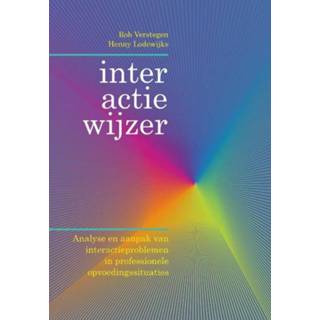 👉 Interactiewijzer. analyse en aanpak van interactieproblemen in professionele opvoedingssituaties, Verstegen, Rob, Paperback